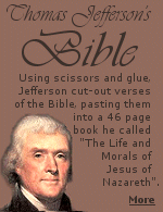 To summarize his views on Christianity to a friend, Thomas Jefferson worked with scissors, snipping out every miracle and inconsistency he could find in the New Testament.